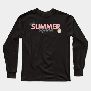 Summer Squad. Sun, Surf, Sand Design for Summer and Beach Lovers. Long Sleeve T-Shirt